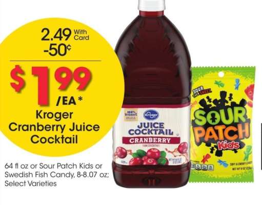 Kroger Cranberry Juice Cocktail - 64 fl oz or Sour Patch Kids or Swedish Fish Candy, 8-8.07 oz; Select Varieties