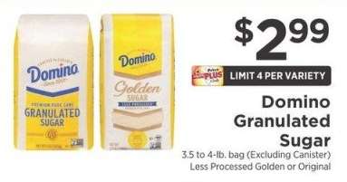 Granulated Sugar - 3.5 to 4-lb. bag
Less Processed Golden or Original