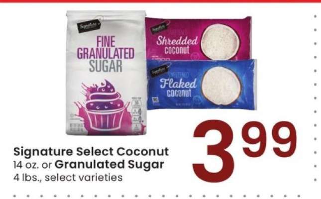 Signature Select Coconut 14 oz. or Granulated Sugar 4 lbs. - select varieties