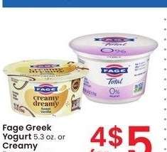 Fage Greek Yogurt 5.3 oz. or Creamy Dreamy 4.4 oz.