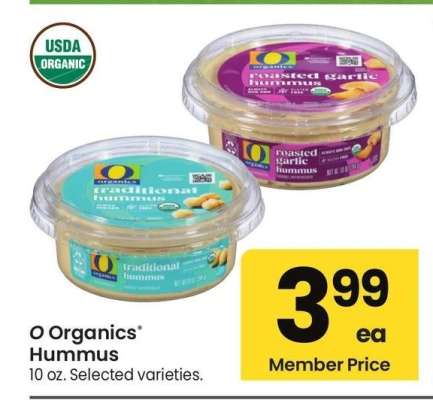 O Organics® Hummus - 10 oz. Selected varieties.