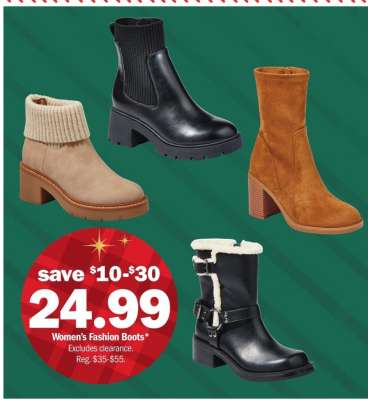 Women's Fashion Boots* - Excludes clearance.
Reg. $35-$55.