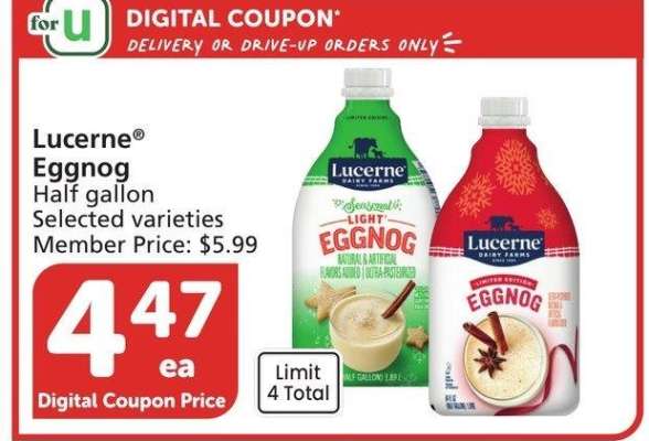 Lucerne® Eggnog - Half gallon Selected varieties Member Price: $5.99