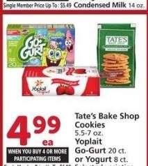 Tate's Bake Shop Cookies 5.5-7 oz. Yoplait Go-Gurt 20 ct. or Yogurt 8 ct. - Selected varieties
Single Member Price Up To: $6.99

MIX OR MATCH!