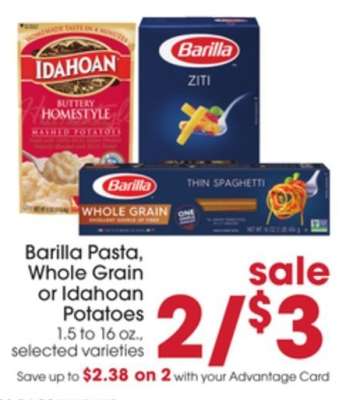 Barilla Pasta, Whole Grain or Idahoan Potatoes