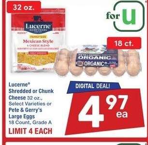 Lucerne® Shredded or Chunk Cheese 32 oz., Select Varieties or Pete & Gerry's Large Eggs 18 Count, Grade A