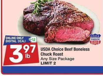 USDA Choice Beef Boneless Chuck Roast - Any Size Package