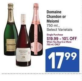 Domaine Chandon or Meiomi - 750 ml., Select Varietals Single Purchase $19.99