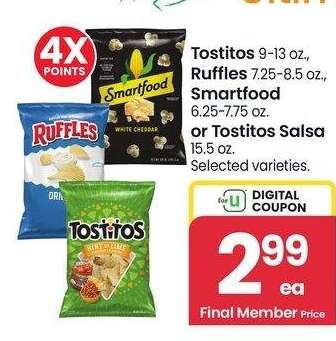 Tostitos 9-13 oz., Ruffles 7.25-8.5 oz., Smartfood 6.25-7.75 oz. or Tostitos Salsa 15.5 oz. - Selected varieties.