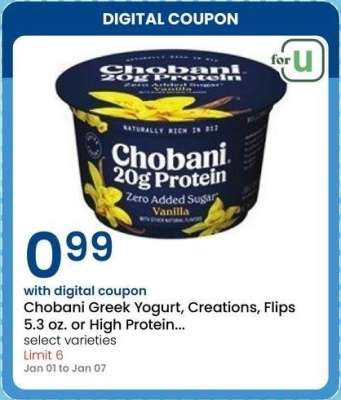 Chobani Greek Yogurt, Creations, Flips 5.3 oz. or High Protein Yogurt 6.7 oz. - select varieties