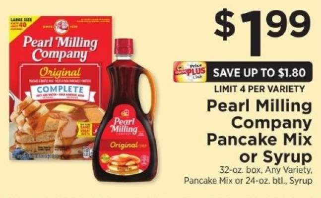 Pancake Mix or Syrup - 32-oz. box, Any Variety,
Pancake Mix or 24-oz. btl., Syrup